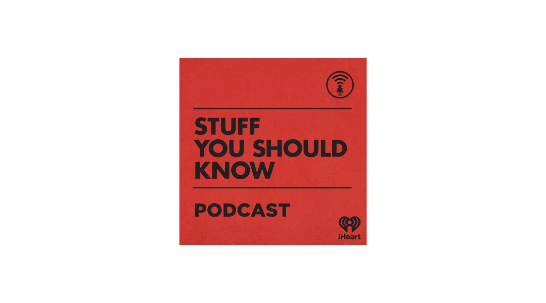 بودكاست Stuff You Should Know