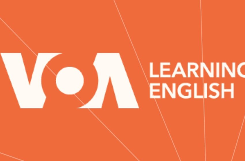  VOA Learning English لتعلم الإنجليزية: أفضل طريقة لتطوير الاستماع والمفردات